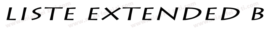 Liste Extended Bold Italic字体转换
